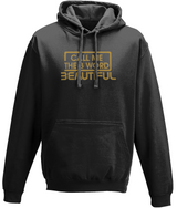 Call Me The B Word Beautiful, Gold Logo, Pull On Hoodie, Standard, Classic Fit