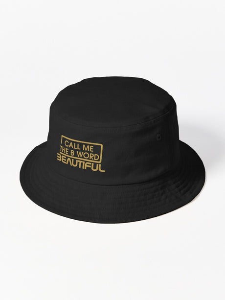 Call Me The B Word Beautiful, Bucket Hat, One Size