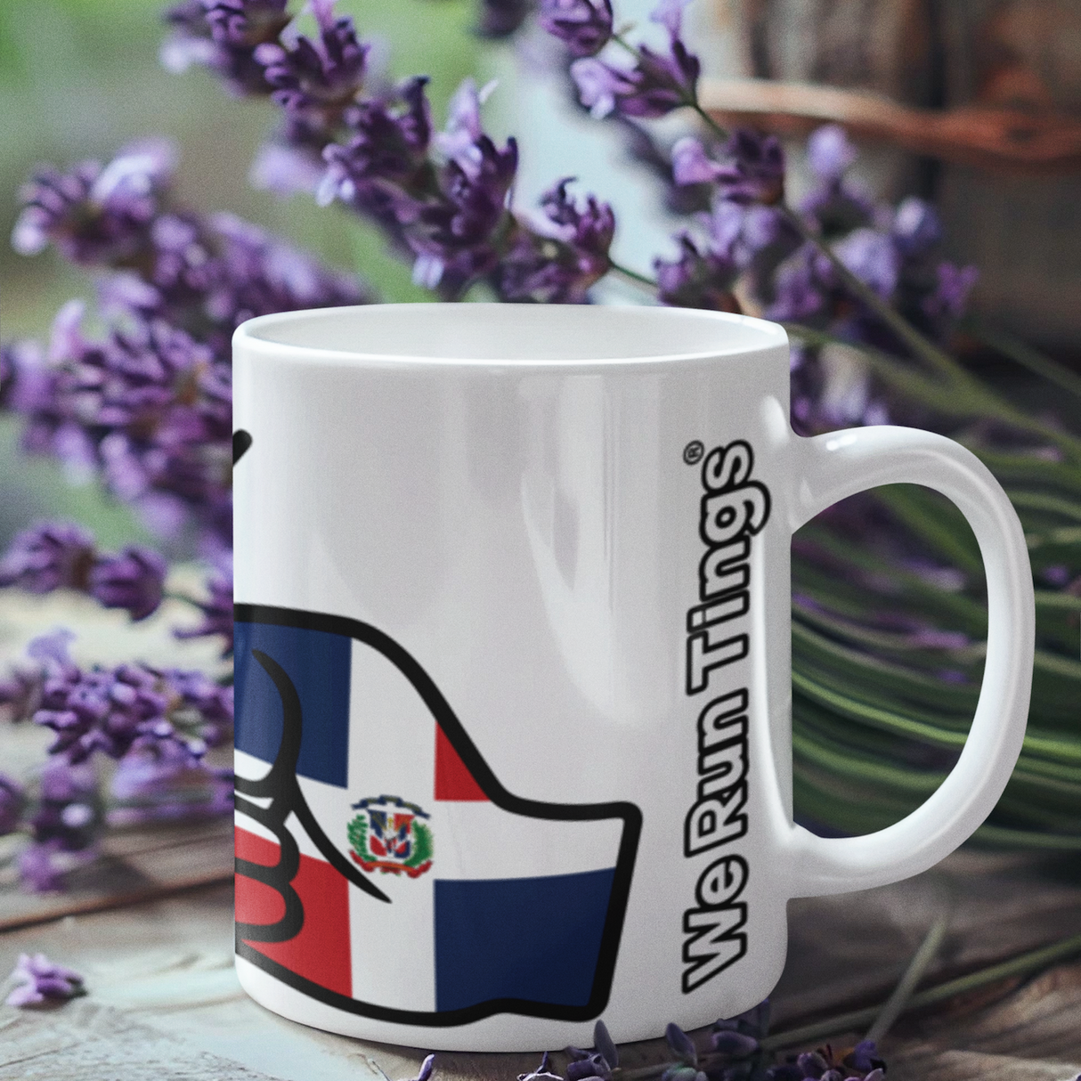 We Run Tings Dominican Republic white ceramic Tea Coffee Mug with lavender in the background