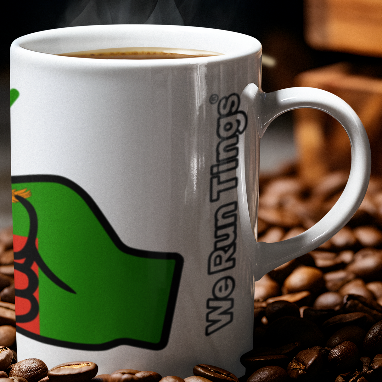 White mug with 'We Run Things' logo on coffee beans