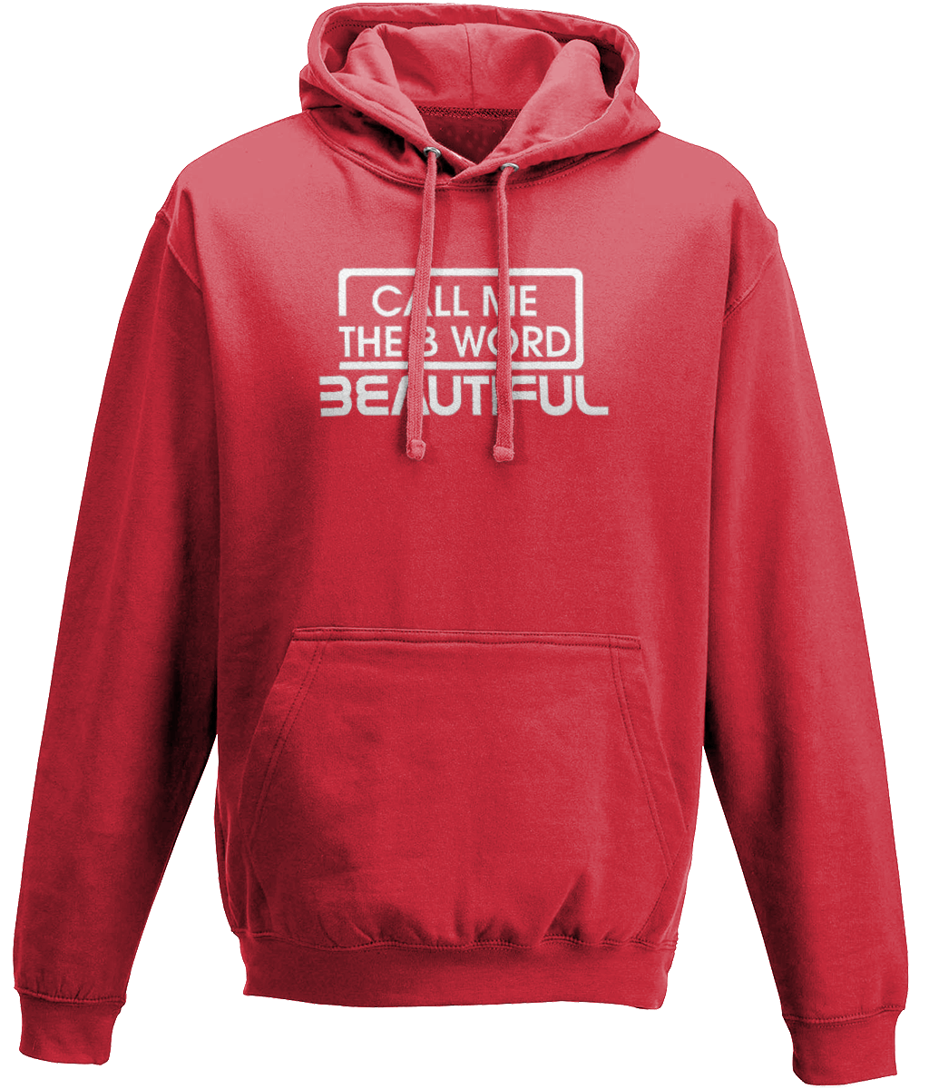 Call Me The B Word Beautiful, White Logo, Pull On Hoodie, Standard, Classic Fit