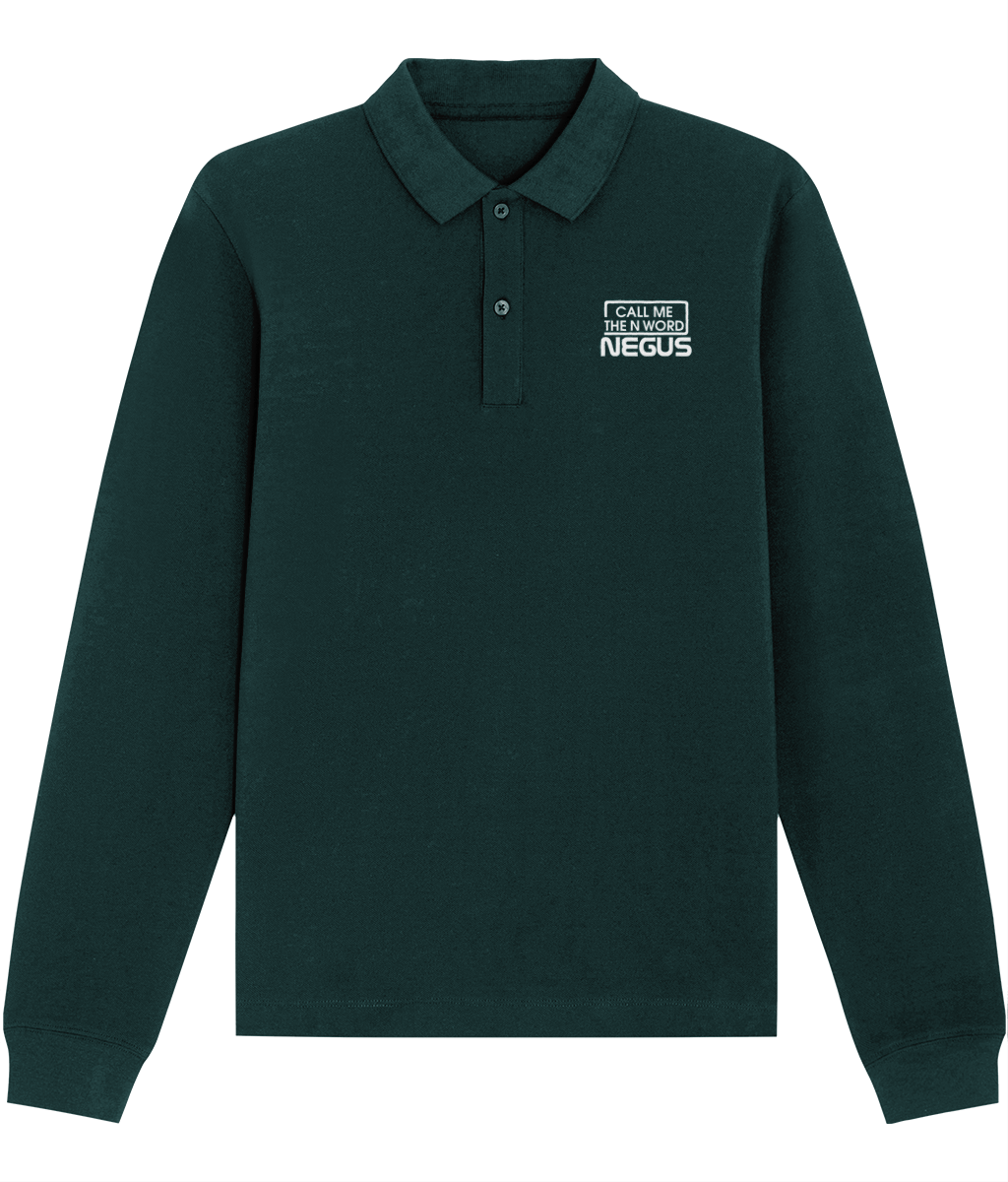 Call Me The N Word Negus, Long Sleeve Cotton Polo Shirt, White Logo, Various Colours