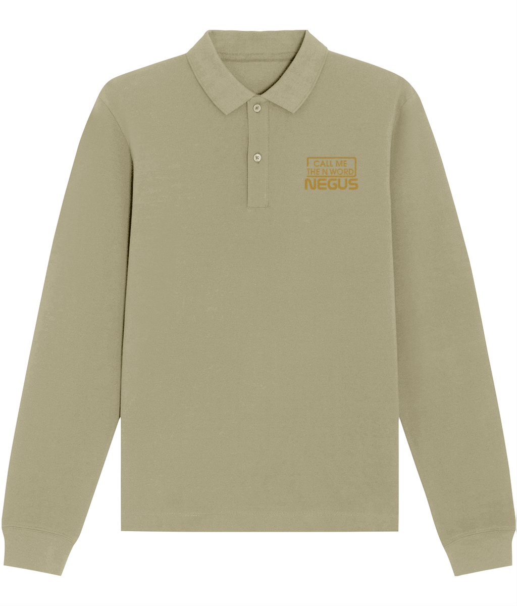 Call Me The N Word Negus, Long Sleeve Cotton Polo Shirt, Gold Logo, Various Colours