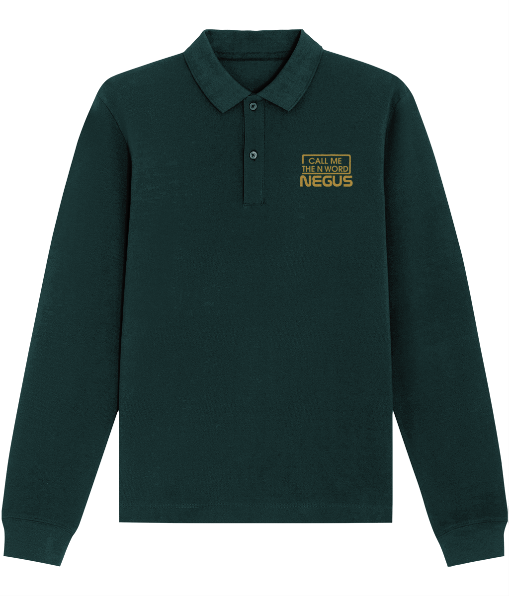 Call Me The N Word Negus, Long Sleeve Cotton Polo Shirt, Gold Logo, Various Colours