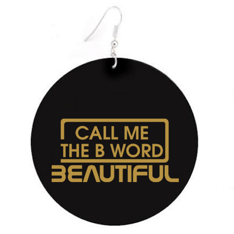 Call Me The B Word Beautiful, Flat Round Disc Earrings, Gold Logo