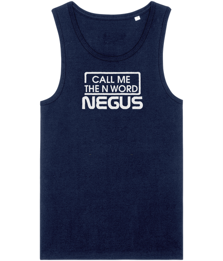 Call Me The N Word Negus, Men's, Organic Tank Top, White Centre Logo