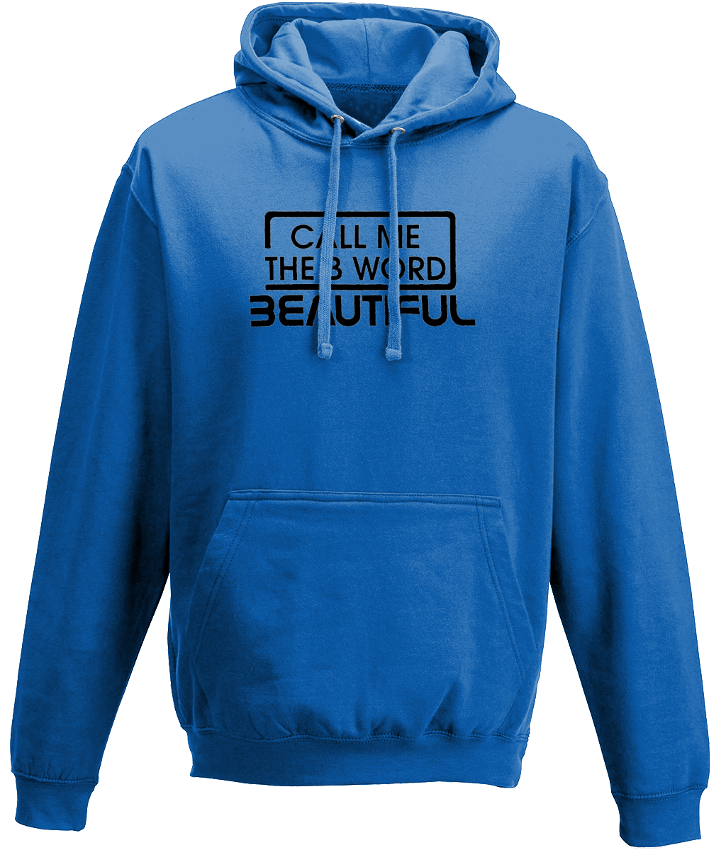 Call Me The B Word Beautiful, Black Logo, Classic Fit, Hoodie