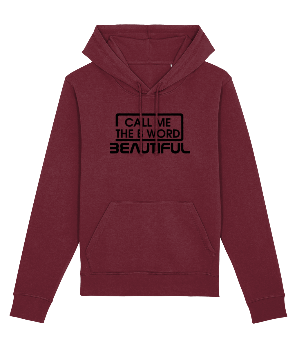 Call Me The B Word Beautiful Black Logo Organic Cotton Pullover Hoo Chief Clothing