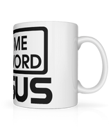 Call Me The N Word Negus, Tea, Coffee Ceramic Mug, Cup, White, 11oz