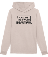 Call Me The B Word Beautiful, Black Logo, Hoodie