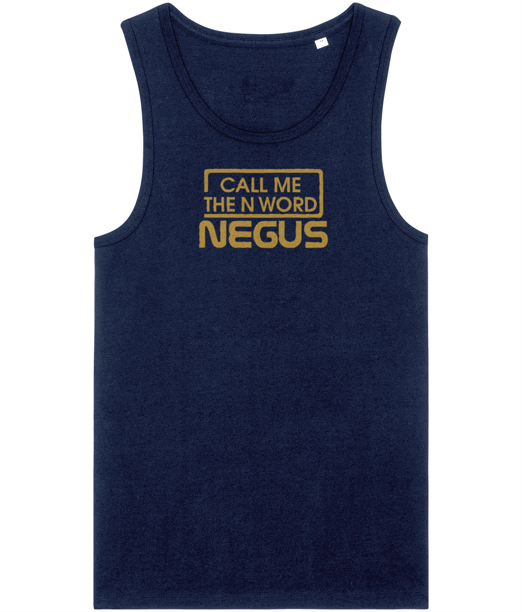 Call Me The N Word Negus, Men's, Organic Tank Top, Gold Centre Logo, Various Colours