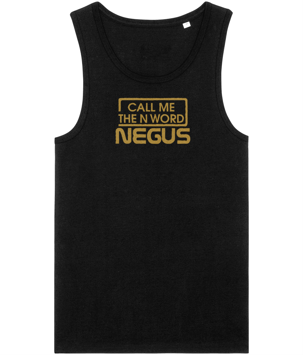Call Me The N Word Negus, Men's, Organic Tank Top, Gold Centre Logo, Various Colours