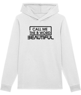 Call Me The B Word Beautiful, Black Logo, Hoodie