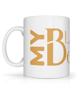 My Black Is Beautiful, Tea, Coffee Ceramic Mug, Cup, Gold Logo, White, 11oz